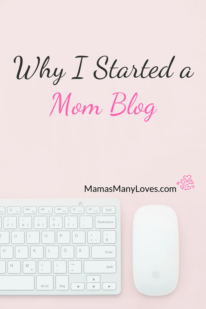 Why I Started a Mom Blog Pin