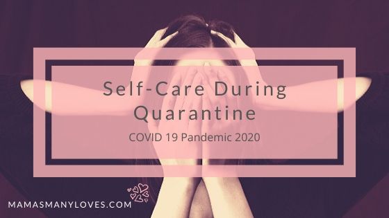 Self-Care During Quarantine