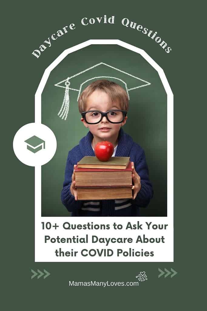 10+ Questions to Ask Your Potential Daycare About their COVID Policies
