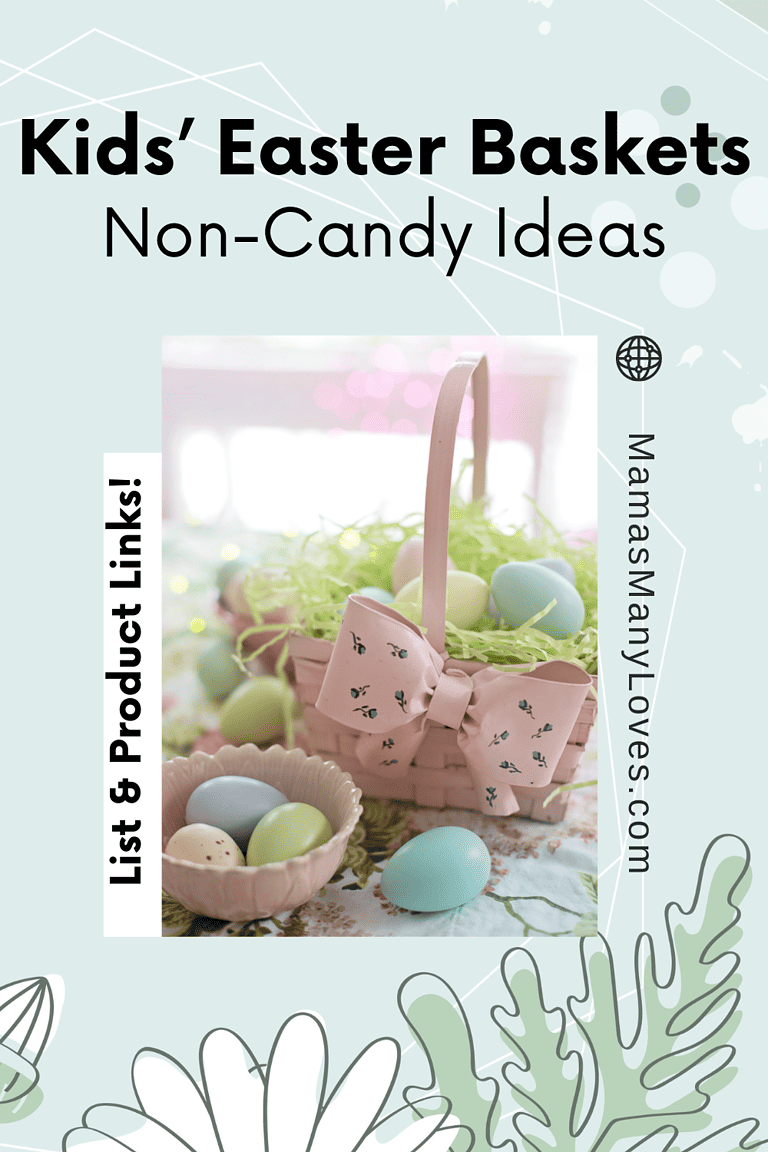 NonCandy Easter Basket Ideas Mama’s Many Loves