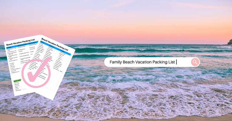 Photo of the ocean with mockup of Family Beach Vacation Packing list and search bar "Familyy Beach Vacation Packing List" typed into bar