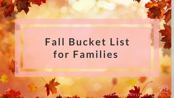 Fall leaves with text overlay Fall Bucket List for Families