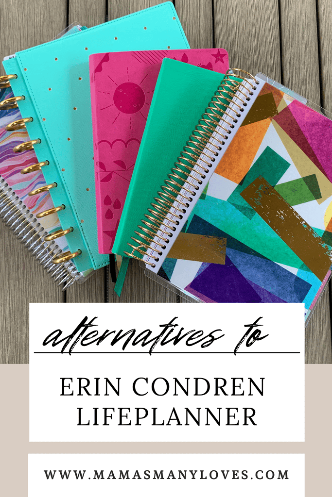 Image os planners (Erin Condren, Happy Planner, Commit30, Bullet Journal and Erin Condren A5) with text overlay "Alternatives to Erin Condren LifePlanner"