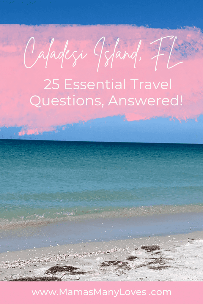 Photo of beach on Caladesi Island with text overlay "Caladesi Island, FL 25 Essential Travel Questions, answered."